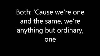 One and the same - Demi Lovato and Selena Gomez (lyrics)