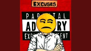 Excuses Music Video