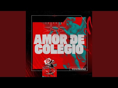 Amor De Colegio