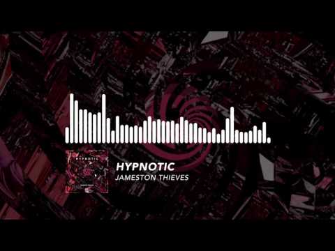 Jameston Thieves - Hypnotic