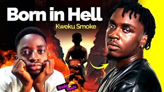 Born In Hell ?? 😮 Kweku Smoke's Explosive Album is Firrrrreeeee ! 🔥🔥🔥🔥💥🔥