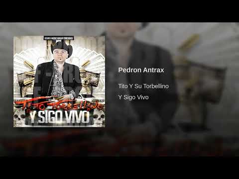 Tito Y Su Torbellino - Pedron Antrax