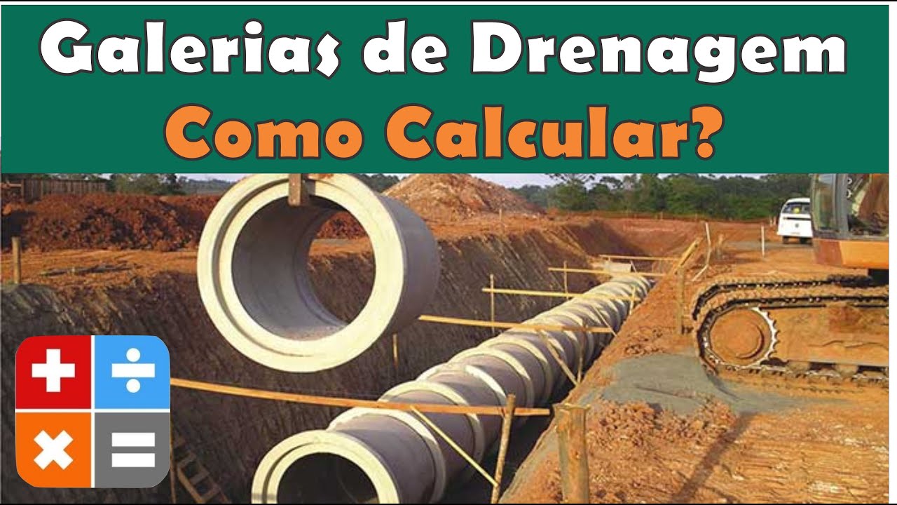 COMO DIMENSIONAR UMA GALERIA DE DRENAGEM? - fórmulas, variáveis e informações que precisamos saber