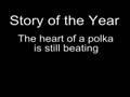 Story of the year - the heart of polka is still beating