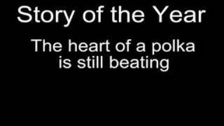 Story of the year - the heart of polka is still beating