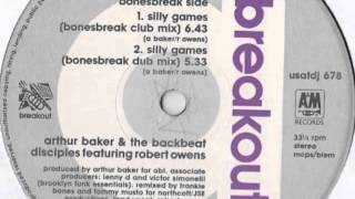 Arthur Baker & The Backbeat Disciples feat. Robert Owens - Silly Games (Bonesbreak Dub Mix)