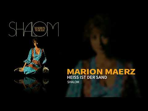 Marion Maerz - Heiss ist der Sand (Static Video)