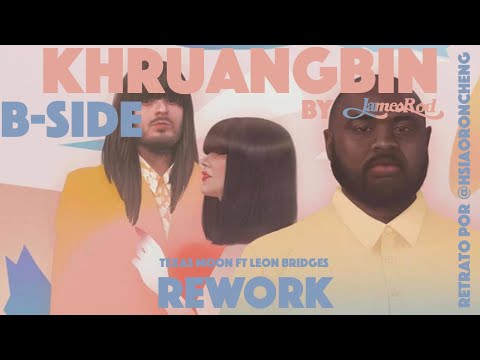 khruangbin ft Leon Bridges - B side ( JAMES ROD Balearic rework)