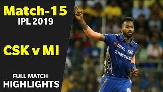 IPL 2019: CSK vs MI Full Match Highlights || CSK vs MI 2019 Full Match Highlights ||