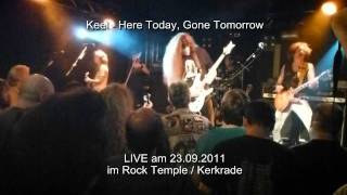 Keel - Here Today, Gone Tomorrow (23.09.2011) @ Rock Temple