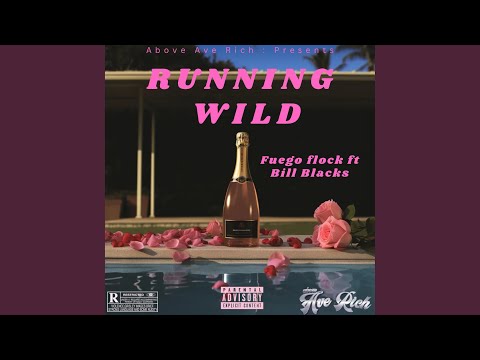 Running Wild (feat. Bill Blacks)