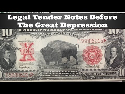 Legal Tender Notes Before the Great Depression