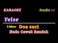 DOA SUCI YELSE KARAOKE NADA CEWEK RENDAH VERSI SLOW ROCK