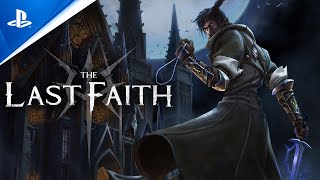 PlayStation The Last Faith - Official Gameplay Trailer | PS5 & PS4 Games anuncio