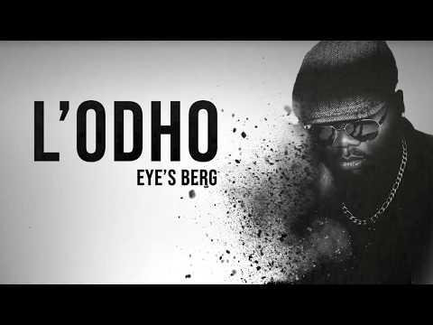 Eye's Berg - L'Odho (Officiel Vidéo Lyrics)