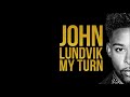 John Lundvik  - My Turn (Official Audio)