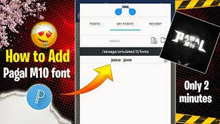 How to add @PagalM10 font in pixellab || pagal m10 font link || 20 FF Local