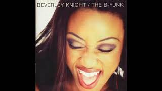 Beverley Knight - Down For The One                                                             *****
