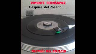 Después del Rosario - Vicente Fernández.