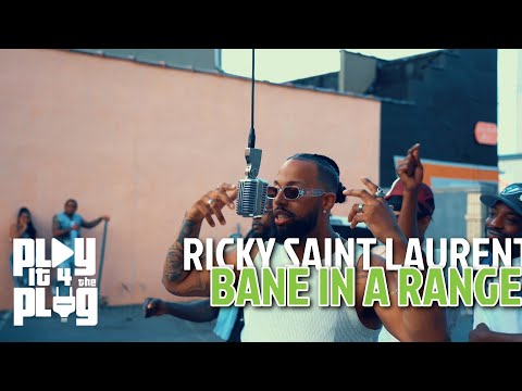 RICKY SAINT LAURENT X BANE IN A RANGE X PLAYIT4THEPLUG PERFORMANCE