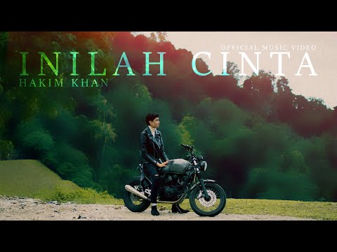 🔴 Hakim Khan - Inilah Cinta (Official Music Video)