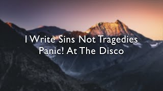 Panic! At The Disco - I Write Sins Not Tragedies(Lyrics)
