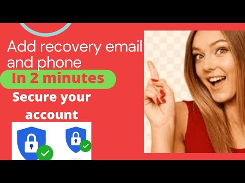 Add recovery email and phone number in two minutes and secure your G mail account
