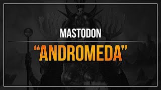 Mastodon - &quot;Andromeda&quot; (2x Bass Pedal) (RB3)