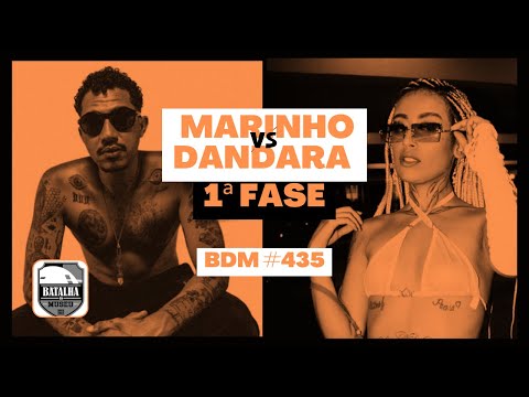 🔥FICOU PESSOAL 🔥 Marinho x Dandara | Batalha do Museu 435 (1ª FASE)