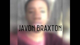 Javon Braxton - Where Did We Go Wrong