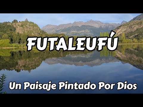 Conocemos FUTALEUFÚ, en el Vecino País de Chile 🇦🇷 🇨🇱