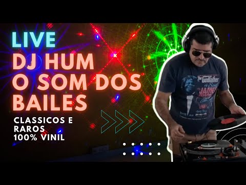 Dj Hum - O Som dos Bailes "LIVE" 100% Vini