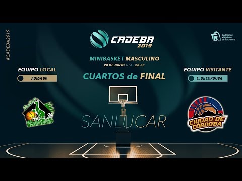 CADEBAMINIMAS 2019 - CUARTOS - ADESA 80 vs FEDEROPTICOS MARTINEZ CIUDAD DE CORDOBA
