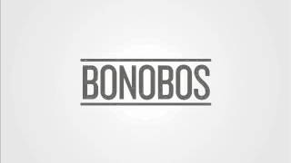 La vida - Bonobos