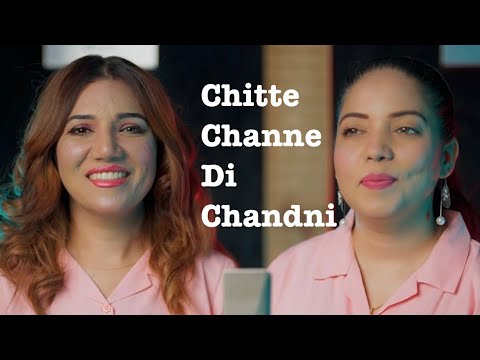 Chitte Channe Di Chandni || Manwa Sisters