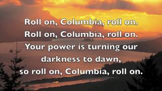 Roll On Columbia - Full Performance