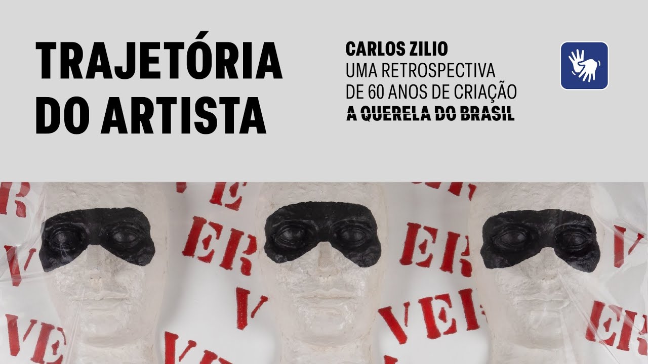 Trajetória do artista | Carlos Zilio: uma retrospectiva de 60 anos de criação – A querela do Brasil