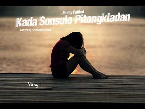Jimmy Palikat - Kada Sonsolo Pitongkiadan | Cover KinabaluVoices