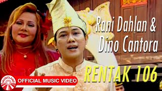 Download lagu Rani Dahlan & Dino Cantora - Rentak 106 [  HD] mp3