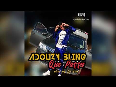 Adouzy Bling - Que Passa