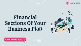 How to Write a Financial Section of Business Plan by Upmetrics