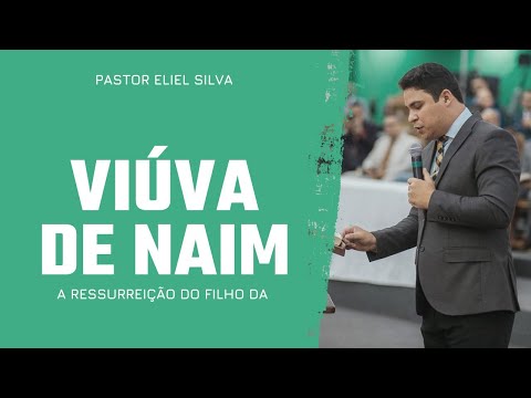 Pr. Eliel Silva | A Viúva de Naim | Abala Região Sul 2022