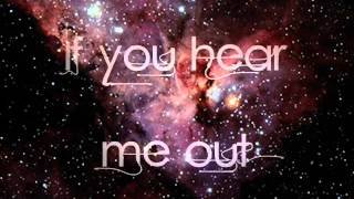 Hear Me Out - Go Radio (Lyrics)