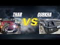 THAR VS GURKHA VS CRETA ZABARDAST MODIFICATION HUI DONO M Part 2 PegasusPremium