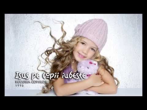 download lagu mp3 mp4 Isus Pe Copii Iubeste, download lagu Isus Pe Copii Iubeste gratis, unduh video klip Isus Pe Copii Iubeste