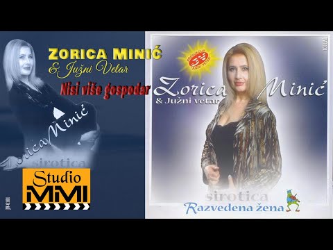 Zorica Minic i Juzni Vetar - Nisi vise gospodar (Audio 2001)