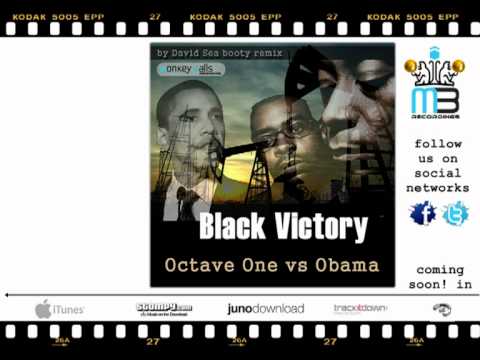 Octave One vs Obama - Black Victory  ( David Sea vocal remix )