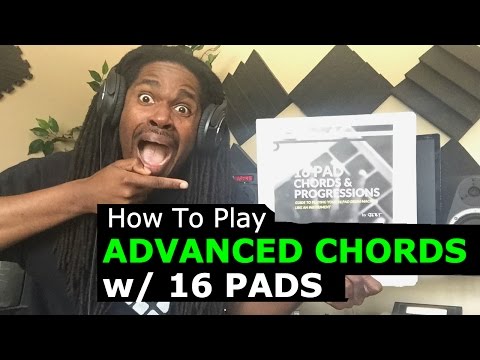 Advanced Chords On 16 Pads