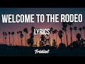 Lil Skies Welcome To The Rodeo Lyrics