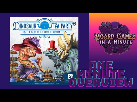 One Minute Overview of Dinosaur Tea Party